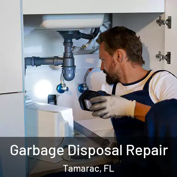  Garbage Disposal Repair Tamarac, FL