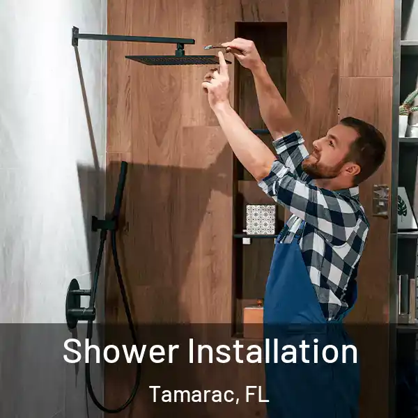  Shower Installation Tamarac, FL