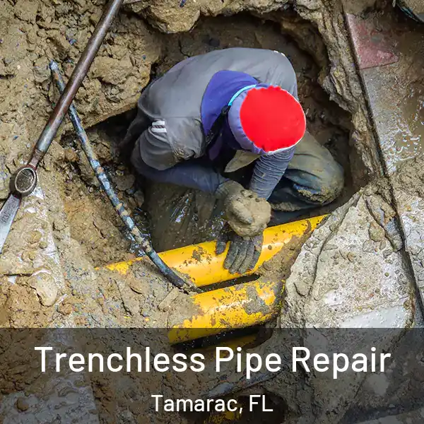  Trenchless Pipe Repair Tamarac, FL