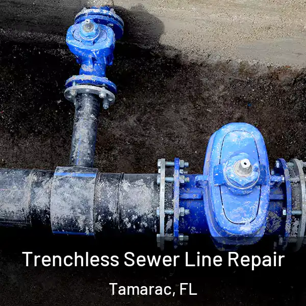  Trenchless Sewer Line Repair Tamarac, FL