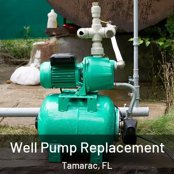  Well Pump Replacement Tamarac, FL